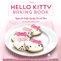 Cover image: The Hello Kitty Baking Book 9781594747069
