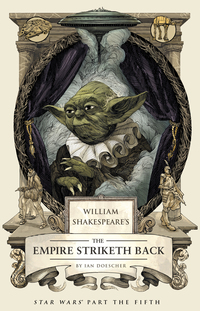 Cover image: William Shakespeare's The Empire Striketh Back 9781594747151