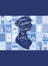 Cover image: Jane Austen Cover to Cover 9781594747250