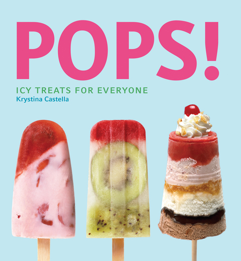 Pops!: Icy Treats for Everyone - FULL INSTANT DOWNLOAD | PDF DOCX EPUB