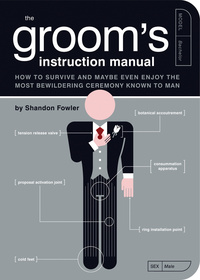 Cover image: The Groom's Instruction Manual 9781594741906