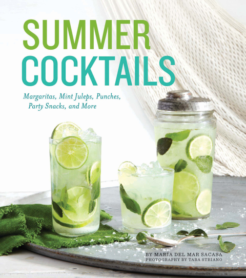 Summer Cocktails: Margaritas, Mint Juleps, Punches, Party Snacks, and More - FULL INSTANT DOWNLOAD | PDF DOCX EPUB