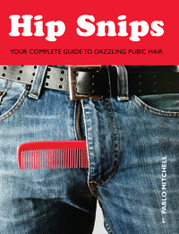 Cover image: Hip Snips 9781594744563