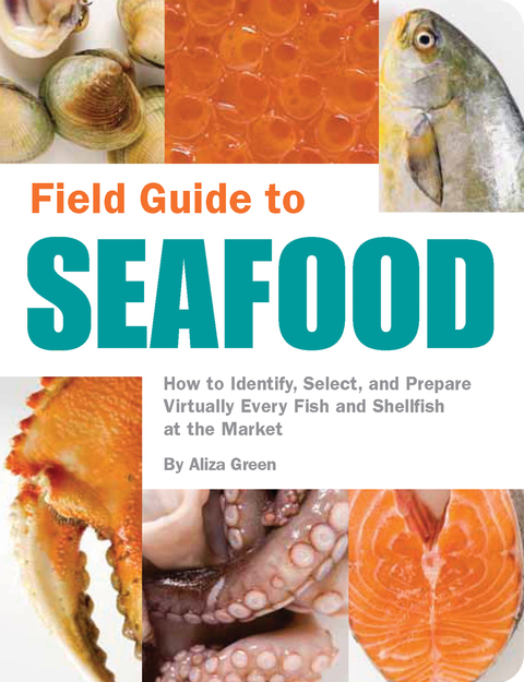 Field Guide to Seafood: How to Identify, Select, and Prepare Virtually Every Fish and Shellfish at the Market - FULL INSTANT DOWNLOAD | PDF DOCX EPUB