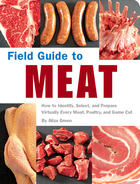 Field Guide to Meat: How to Identify, Select, and Prepare Virtually Every Meat, Poultry, and Game Cut - FULL INSTANT DOWNLOAD | PDF DOCX EPUB