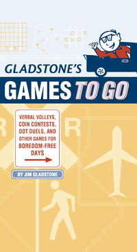 Cover image: Gladstone's Games to Go 9781931686969