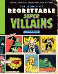 Cover image: The Legion of Regrettable Supervillains 9781594749322