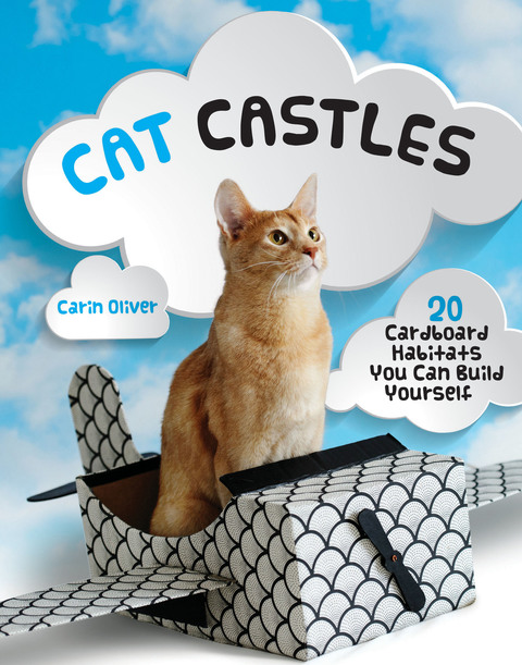 Cat Castles: 20 Cardboard Habitats You Can Build Yourself - FULL INSTANT DOWNLOAD | PDF DOCX EPUB
