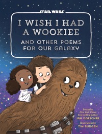 Cover image: I Wish I Had a Wookiee 9781594749629