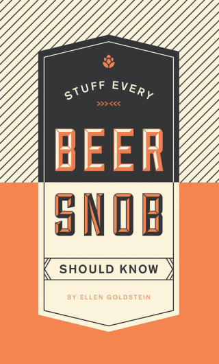 Cover image: Stuff Every Beer Snob Should Know 9781594749841