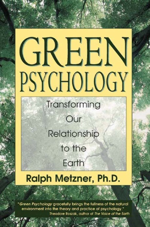 Green Psychology: Transforming Our Relationship to the Earth - FULL INSTANT DOWNLOAD | PDF DOCX EPUB