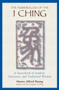 Cover image: The Numerology of the I Ching 9780892818112