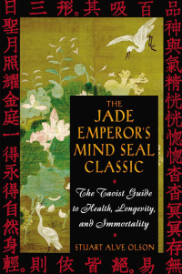 Cover image: The Jade Emperor's Mind Seal Classic 2nd edition 9780892811359