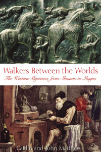 Cover image: Walkers Between the Worlds 2nd edition 9780892810918