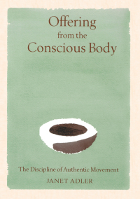 Cover image: Offering from the Conscious Body 9780892819669