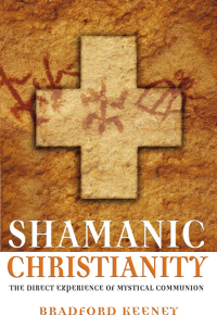 Cover image: Shamanic Christianity 9781594770869