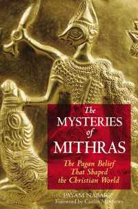 Cover image: The Mysteries of Mithras 9781594770272