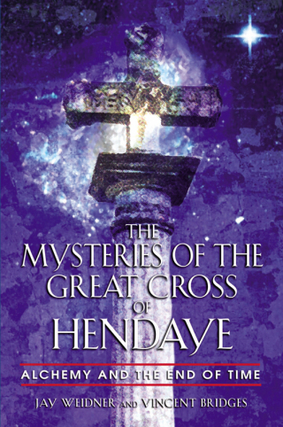 Cover image: The Mysteries of the Great Cross of Hendaye 9780892810840