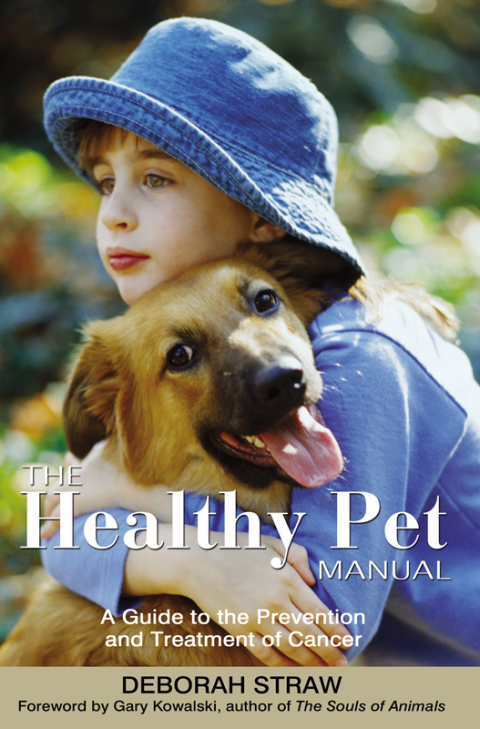 The Healthy Pet Manual: A Guide to the Prevention and Treatment of Cancer - FULL INSTANT DOWNLOAD | PDF DOCX EPUB