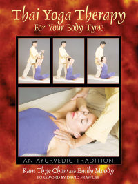 Cover image: Thai Yoga Therapy for Your Body Type 9780892811847