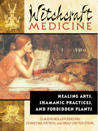 Cover image: Witchcraft Medicine 9780892819713