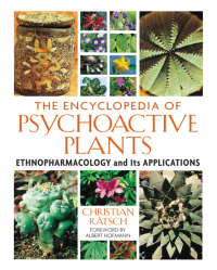 Cover image: The Encyclopedia of Psychoactive Plants 9780892819782