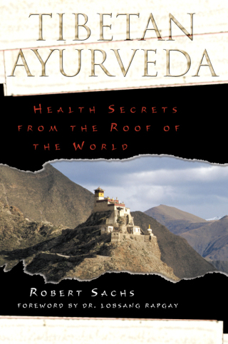 Cover image: Tibetan Ayurveda 9780892819362