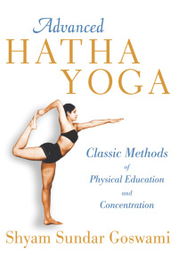 Cover image: Advanced Hatha Yoga 9781594774539