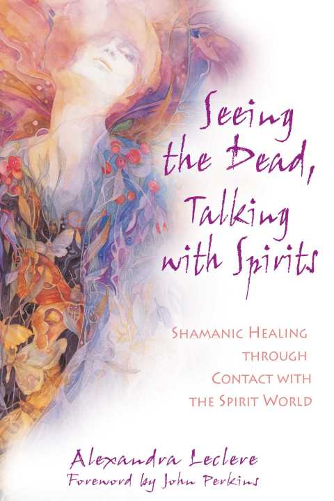 Seeing the Dead, Talking with Spirits: Shamanic Healing through Contact with the Spirit World - FULL INSTANT DOWNLOAD | PDF DOCX EPUB