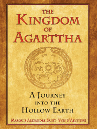 Cover image: The Kingdom of Agarttha 9781594772689