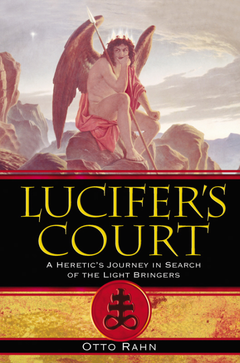 Lucifer's Court: A Heretic's Journey in Search of the Light Bringers - FULL INSTANT DOWNLOAD | PDF DOCX EPUB