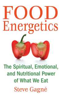Cover image: Food Energetics 2nd edition 9781594772429