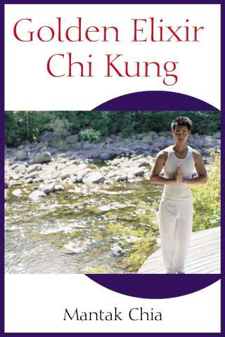Cover image: Golden Elixir Chi Kung 2nd edition 9781594770265