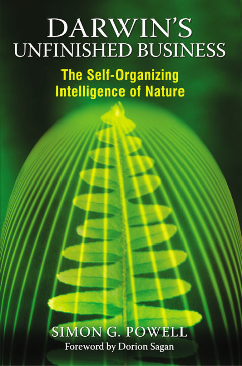 Darwin's Unfinished Business: The Self-Organizing Intelligence of Nature - FULL INSTANT DOWNLOAD | PDF DOCX EPUB