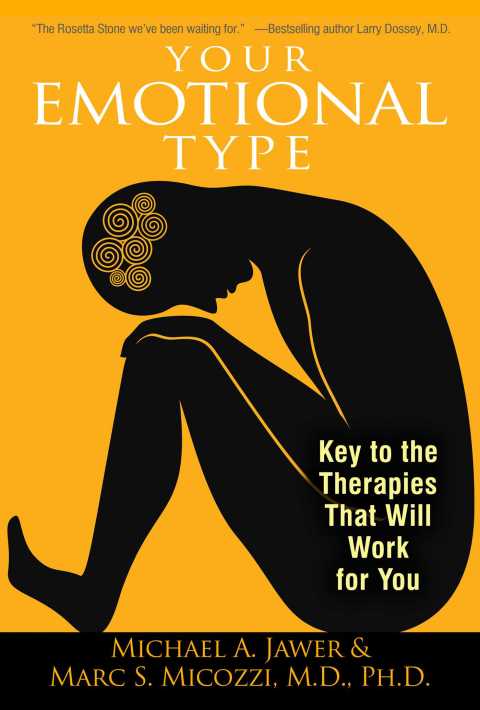 Your Emotional Type: Key to the Therapies That Will Work for You - FULL INSTANT DOWNLOAD | PDF DOCX EPUB