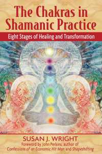 Cover image: The Chakras in Shamanic Practice 9781594771842
