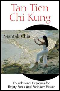 Cover image: Tan Tien Chi Kung 2nd edition 9780892811953