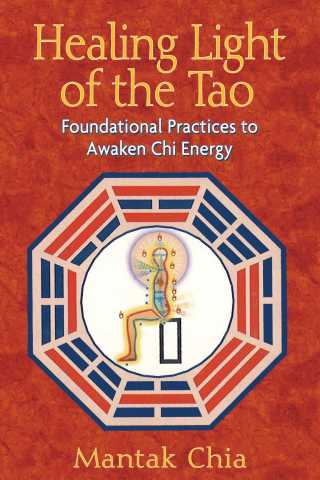 Cover image: Healing Light of the Tao 2nd edition 9781594771132