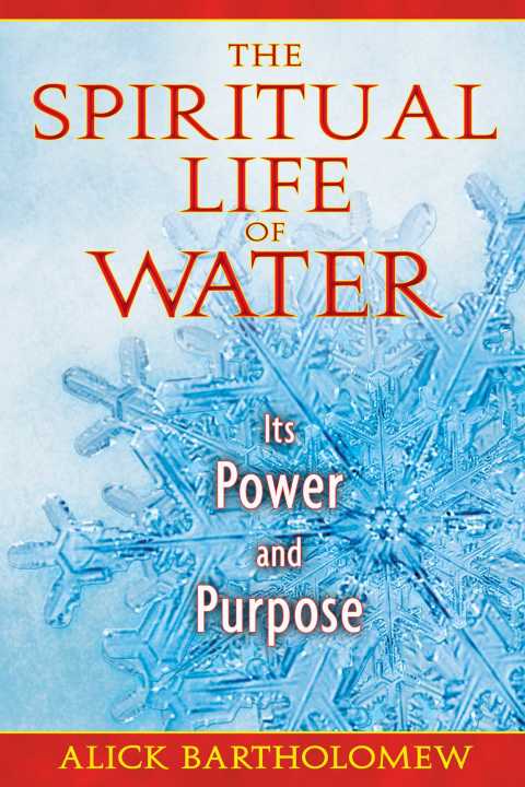 The Spiritual Life of Water : Its Power and Purpose - FULL INSTANT DOWNLOAD | PDF DOCX EPUB