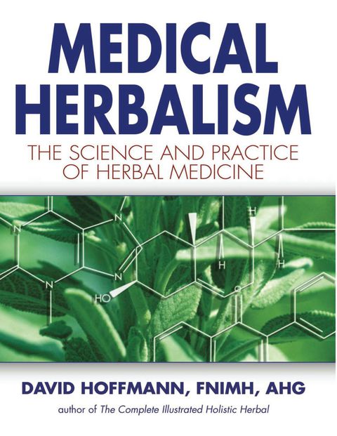 Medical Herbalism: The Science and Practice of Herbal Medicine - FULL INSTANT DOWNLOAD | PDF DOCX EPUB
