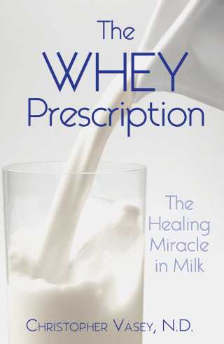Cover image: The Whey Prescription 9781594771279