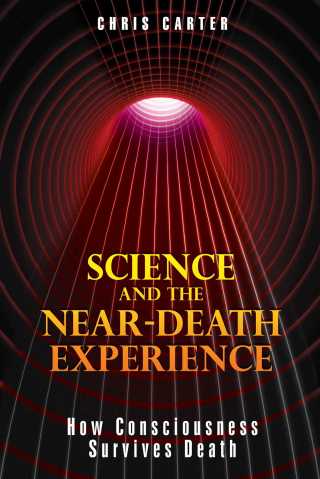 Cover image: Science and the Near-Death Experience 9781594773563