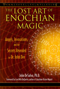 Cover image: The Lost Art of Enochian Magic 9781594773440