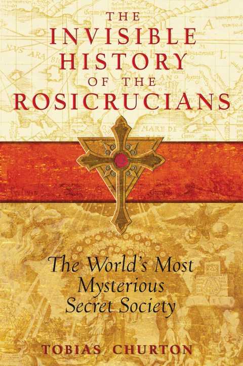 The Invisible History of the Rosicrucians: The World's Most Mysterious Secret Society - FULL INSTANT DOWNLOAD | PDF DOCX EPUB