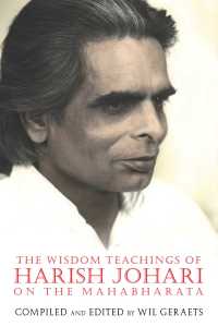 Cover image: The Wisdom Teachings of Harish Johari on the Mahabharata 9781594773792