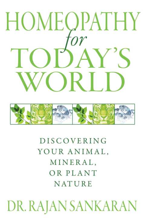 Homeopathy for Today's World: Discovering Your Animal, Mineral, or Plant Nature - FULL INSTANT DOWNLOAD | PDF DOCX EPUB