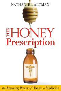 Cover image: The Honey Prescription 9781594773464