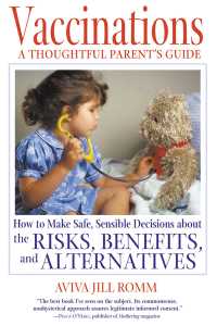 Cover image: Vaccinations: A Thoughtful Parent's Guide 9780892819317