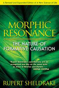 Cover image: Morphic Resonance 4th edition 9781594773174