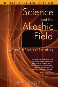Cover image: Science and the Akashic Field 2nd edition 9781594771811